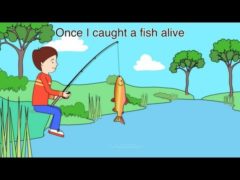 Once I Caught a Fish Alive Song Lyrics and Video Activities